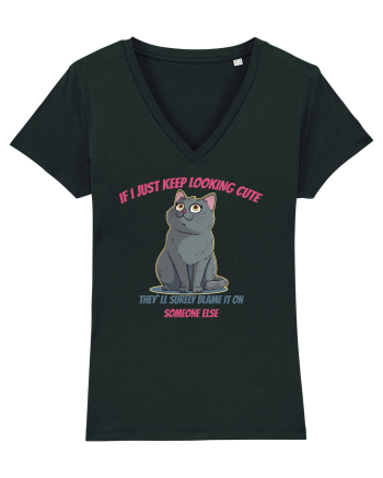 IF I KEEP LOOKING CUTE, THEY`LL BLAME IT ON SOMEONE ELSE Black