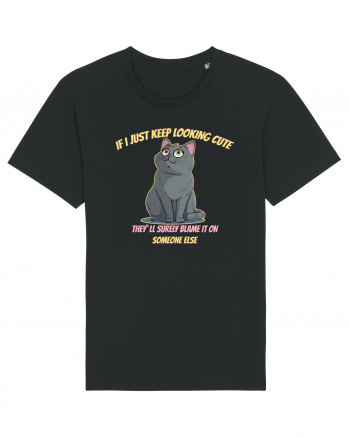 IF I KEEP LOOKING CUTE, THEY`LL BLAME IT ON SOMEONE ELSE 2 Tricou mânecă scurtă Unisex Rocker