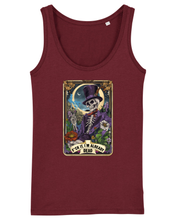 F*ck It, I'm Already Dead Burgundy