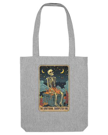 The Emotional Dumpster Fire Heather Grey
