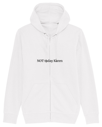 Not today Karen/Nu azi rautate White