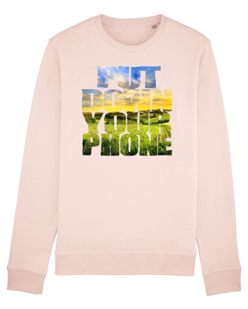 PUT DOWN YOUR PHONE & enjoy life 3 Candy Pink