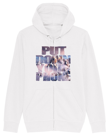 PUT DOWN YOUR PHONE & enjoy life 4 White