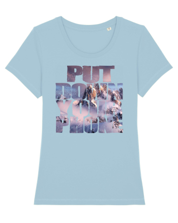 PUT DOWN YOUR PHONE & enjoy life 4 Sky Blue