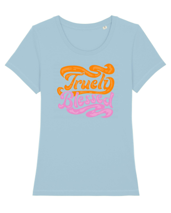 Truely Blessed Sky Blue