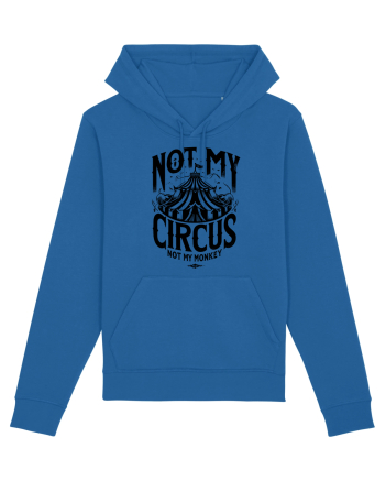 Not my Circus - not my monkey Royal Blue