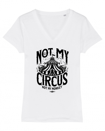 Not my Circus - not my monkey White