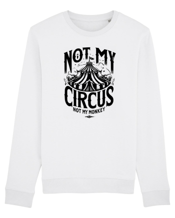 Not my Circus - not my monkey White