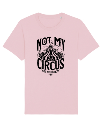 Not my Circus - not my monkey Cotton Pink