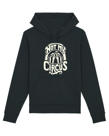 Not my Circus - not my monkey Black
