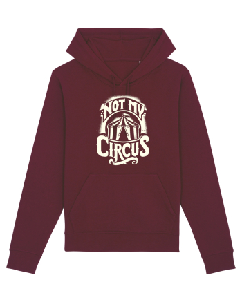 Not my Circus - not my monkey Burgundy