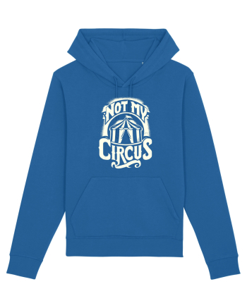 Not my Circus - not my monkey Royal Blue