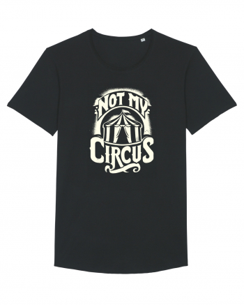 Not my Circus - not my monkey Black