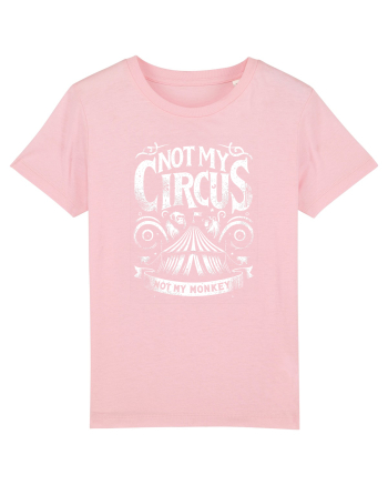 Not my Circus - not my monkey Cotton Pink