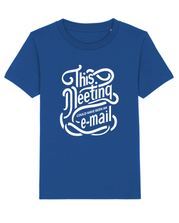 This meeting could have been an email Majorelle Blue