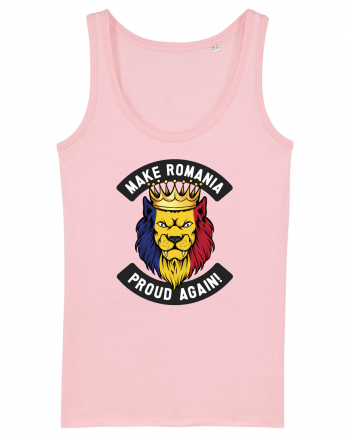 Suporter Romania - Make Romania proud again Cotton Pink