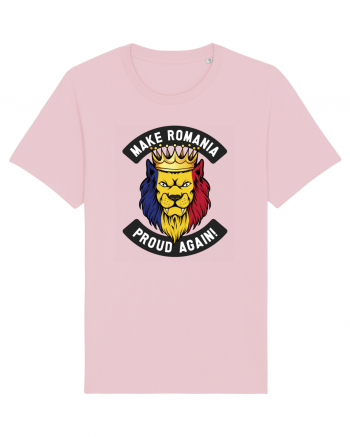 Suporter Romania - Make Romania proud again Cotton Pink