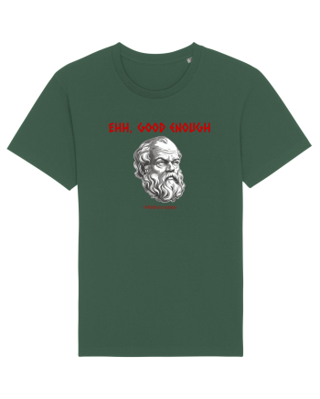 EHH, GOOD ENOUGH - citat din filosoful Mediocrates Bottle Green