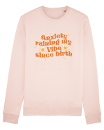 Anxiety Ruining My Vibe Since Birth Bluză mânecă lungă Unisex Rise