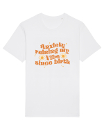 Anxiety Ruining My Vibe Since Birth Tricou mânecă scurtă Unisex Rocker