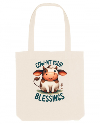 pentru prietenii animalelor - Cow-nt your blessings Natural