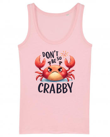 pentru prietenii animalelor - Do not be so crabby Cotton Pink