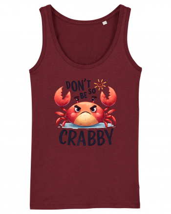 pentru prietenii animalelor - Do not be so crabby Burgundy