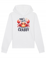 pentru prietenii animalelor - Do not be so crabby Hanorac Unisex Drummer