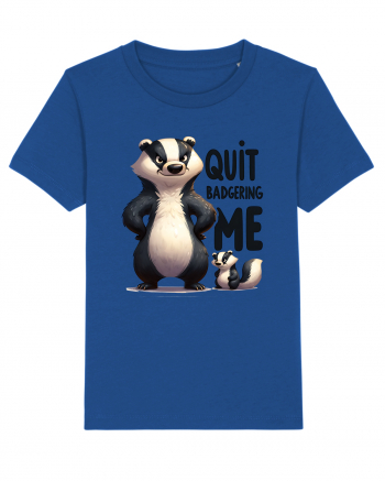 pentru prietenii animalelor - Quit badgering me Majorelle Blue