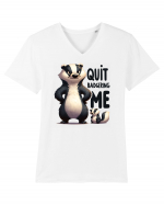 pentru prietenii animalelor - Quit badgering me Tricou mânecă scurtă guler V Bărbat Presenter