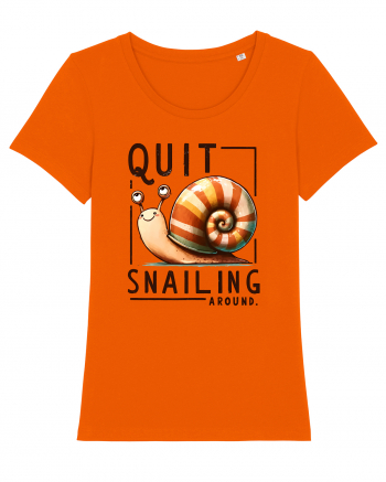 pentru prietenii animalelor - Quit snailing around Bright Orange