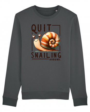 pentru prietenii animalelor - Quit snailing around Anthracite