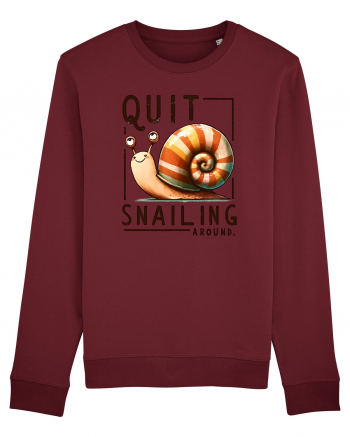 pentru prietenii animalelor - Quit snailing around Burgundy