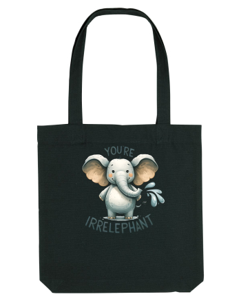 pentru prietenii animalelor - You are irrelephant Black