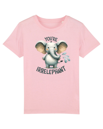 pentru prietenii animalelor - You are irrelephant Cotton Pink