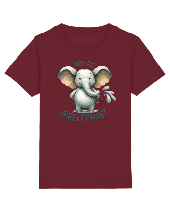 pentru prietenii animalelor - You are irrelephant Burgundy