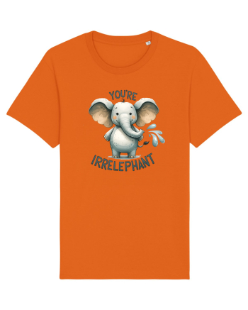 pentru prietenii animalelor - You are irrelephant Bright Orange
