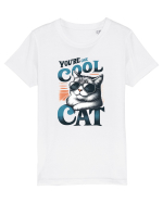 pentru prietenii animalelor - You are one cool cat Tricou mânecă scurtă  Copii Mini Creator