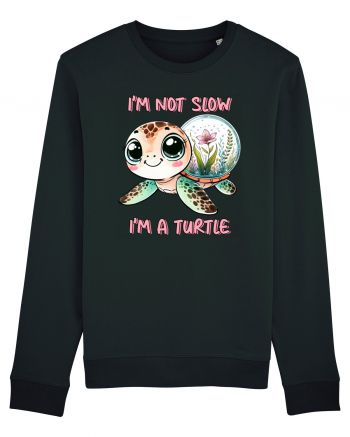 pentru iubitorii de țestoase - I am not slow, I am a turtle Black