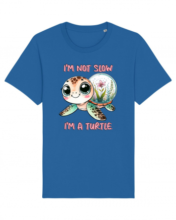 pentru iubitorii de țestoase - I am not slow, I am a turtle Royal Blue