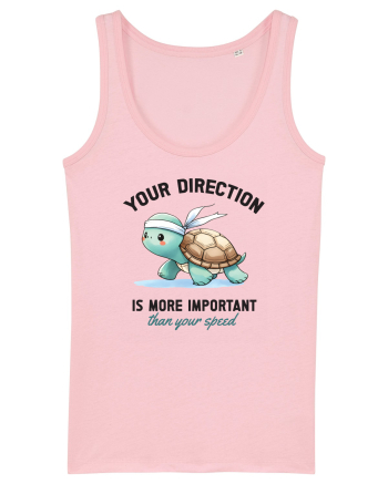Your direction is more important than your speed Cotton Pink