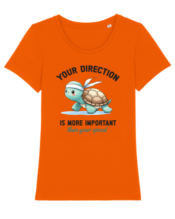Your direction is more important than your speed Bright Orange