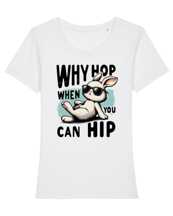 Why Hop when you can hip 2 White