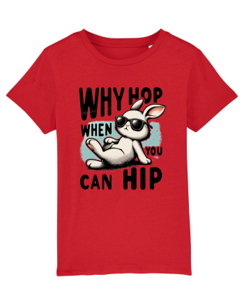 Why Hop when you can hip 2 Red