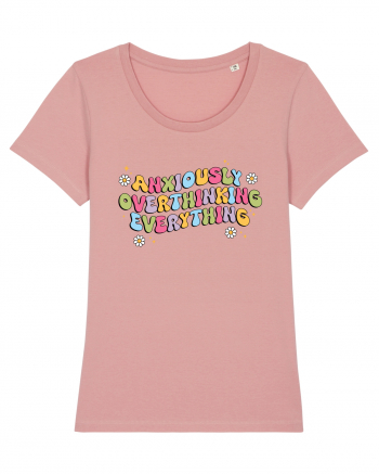 Anxiously Overthinking Everything Canyon Pink