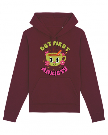 But First, Anxiety Burgundy