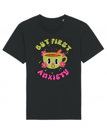 But First, Anxiety Black