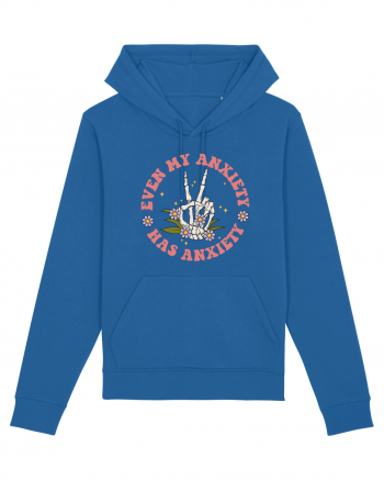 Even my Anxiety Has Anxiety, Skeleton Hand Royal Blue