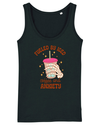 Fueled By Iced Coffee And Anxiety Black