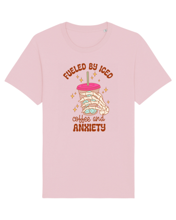 Fueled By Iced Coffee And Anxiety Cotton Pink